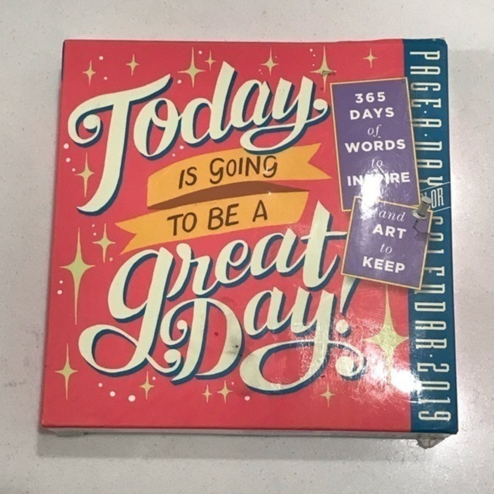 Today Is Going to Be a Great Day!